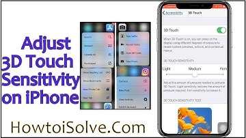 How to Change 3D Touch Sensitivity on iPhone [2021]
