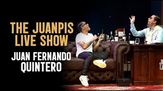 The Juanpis Live Show - Entrevista a Juan Fernando Quintero