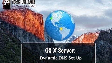 OS X Server: Dynamic DNS Set Up