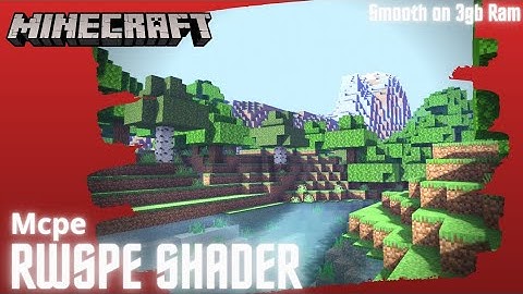 RWSPE : best shader for low end device for minecraft pe 2020