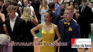 Maturantski ples 2024, SREDNJA ŠOLA RAVNE