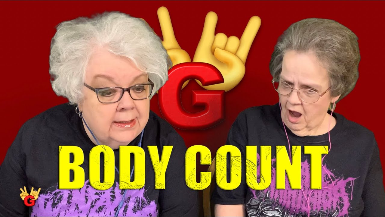 2RG REACTION: BODY COUNT - RAINING BLOOD - Two Rocking Grannies! - YouTube