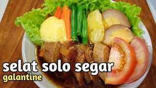 SELAT SOLO GALANTINE | SEGER POL