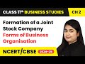 Formation of a Joint Stock Company - Forms of Business Organisation | Class 11 Business Studies Ch 2