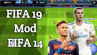 Fifa 19 Mod Fifa 14 Android Offline 900 Mb Hd Graphics New Squad,Menu,Songs Etc