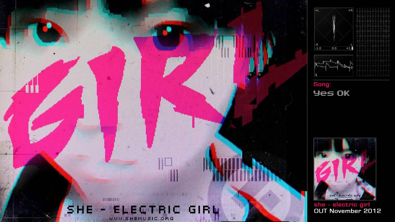 she - Electric Girl (album teaser) Out Now.