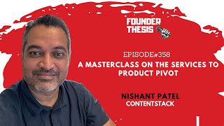 A masterclass on the services to product pivot | Nishant Patel @ Contentstack