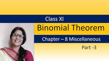 CLASS 11 MATHEMATICS | CHAPTER 8 BINOMIAL THEOREM | QUESTIONS SOLVED FROM MISCELLANEOUS EXERCISE |