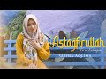download Astagfirullah Versi Kelangan - Sabina Aqlima - TMD Media Religi download Astagfirullah Versi Kelangan - Sabina Aqlima - TMD Media Religi