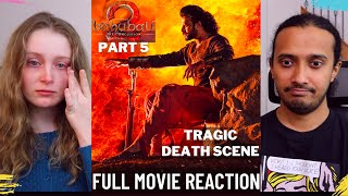 BAAHUBALI 2 FULL MOVIE REACTION | The Conclusion | Part 5 - DEATH BY BETRAYAL 🔥