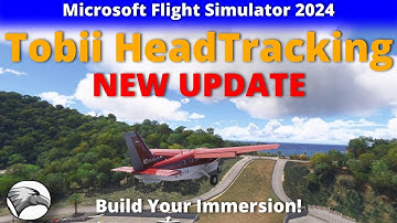 New Head & Eye Tracking Update from Tobii for the TET5 | Improved MSFS2024 Compatibility!