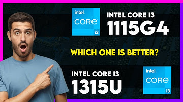 Intel Core i3 1115G4 vs Intel Core i3 1315U Comparison