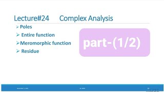 Complex analysis lec#24(1/2) poles and meromorphic function in urdu/hindi