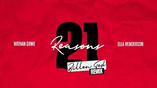 Nathan Dawe x Ella Henderson - 21Reasons [Billen Ted Remix] Resimi