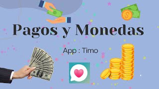 PAGOS Y MONEDAS ( app : Timo ) screenshot 4