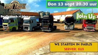 Euro Truck Simulator 2 MP We Starten in Parijs (F) EU3 Realistisch Rijden! screenshot 3