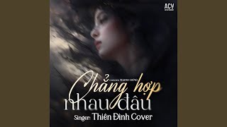 Chẳng Hợp Nhau Đâu (Huy Pt Remix)