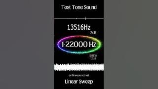 Short Hearing Test. Sound 1-22000 Hz (Linear Sweep) #frequency #sound #hz #hearingtest #lifehacks