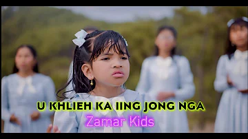 U Khlieh ka iing jong nga - Zamar kids || Khasi Gospel Song