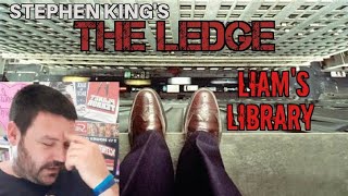 The Ledge by Stephen King - Liam's Library