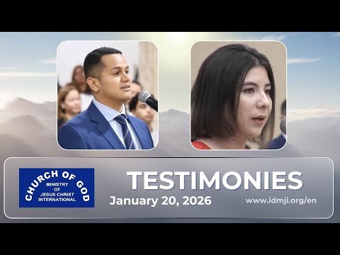 Testimonies January 20, 2026 – CGMJCI