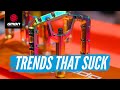 MTB Trends That Suck | The Worst Things About Mountain Biking