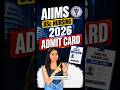 AIIMS BSc Nursing Admit Card 2026, AIIMS BSc Nursing Preparation 2026, AIIMS BSc Nursing 2026 #aiims