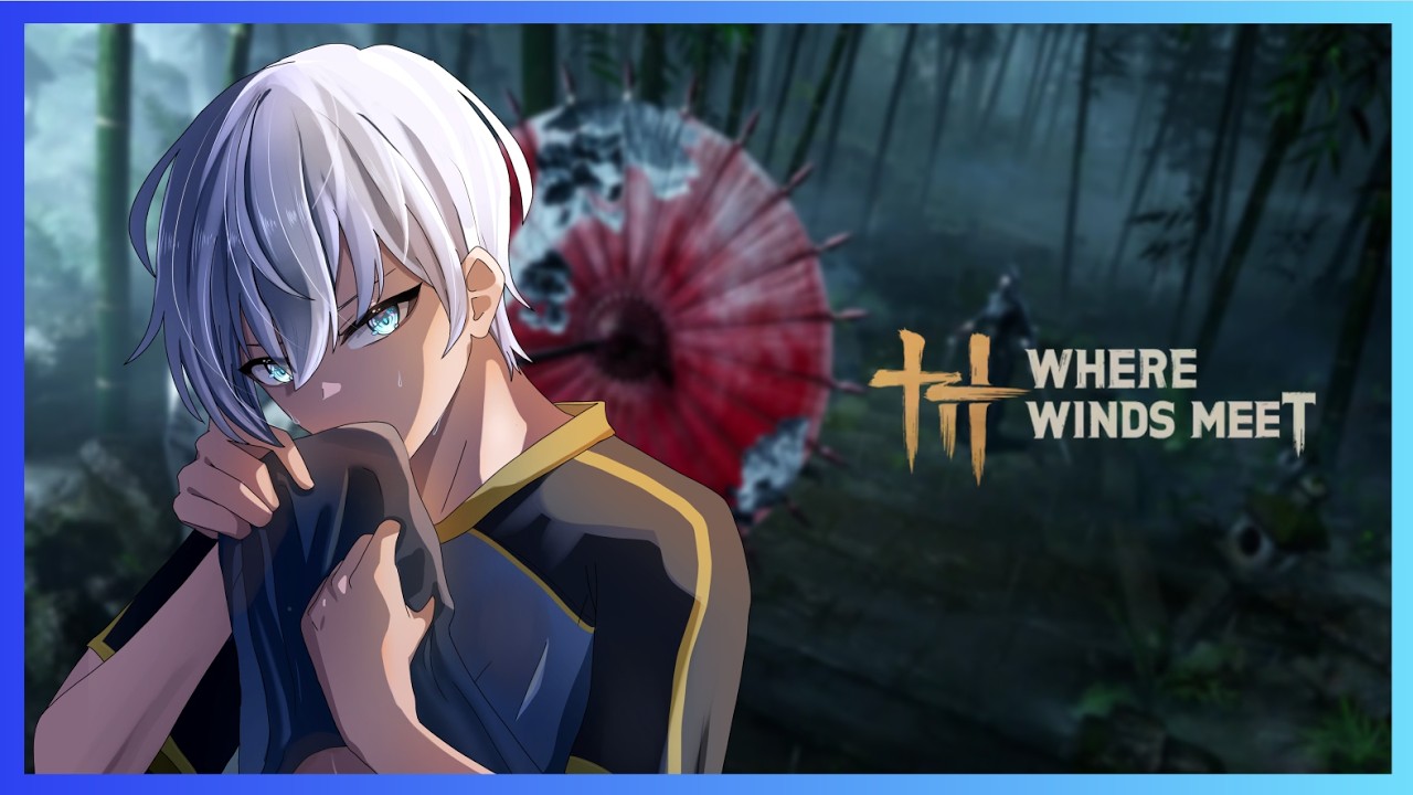 Kultivasi Biar Jadi WEI WUXIAN【Where Winds Meet】(Crown Kaze | VTuber ID/EN)