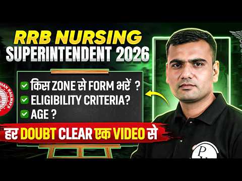 RRB Nursing Superintendent 2026 | Which Zone to Choose? 🤔 | Eligibility & Age Explained