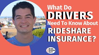 What Do Drivers Need To Know About Rideshare Insurance?