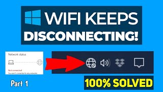 FIXED💥 WiFi Keeps Disconnecting Windows 10, 8, 7 || Part 1 FIXED💥 WiFi Keeps Disconnecting Windows 10, 8, 7 || Part 1