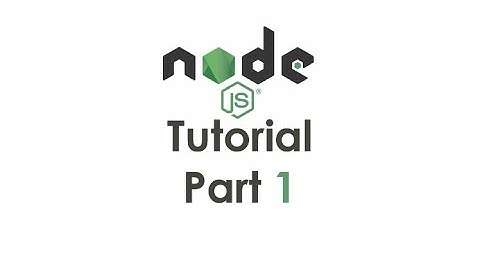 NodeJS Beginner Tutorial | Part 1 - Installing NodeJS & Atom