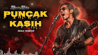 Puncak Kasih male Version  Cover Rock Powerful  Lagu Ziana Zain Versi Pria
