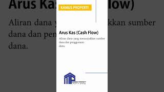 ARTI ARUS KAS (CASH FLOW) DALAM KAMUS PROPERTI PERUMAHAN #rumahminimalis #rumah #perumahan