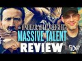 The Unbearable Weight of Massive Talent - Review!