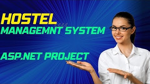 Hostel Management System | ASP. NET 2010 with SQL Server Project