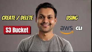 How to Create and Delete an S3 Bucket Using AWS CLI | Step-by-Step Tutorial