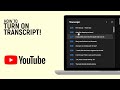 How to Enable Transcript on YouTube [EASY]