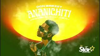 Don breezy _ Ananichiti(Official Audio)