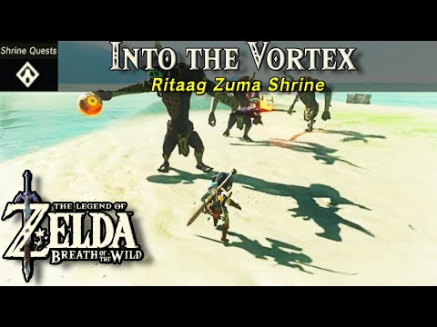 Into the Vortex Shrine Quest, Ritaag Zuma Shrine | The Legend of Zelda, BOTW Tutorial