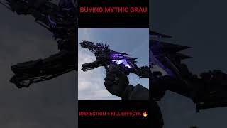 BUYING MYTHIC GRAU 🔥 | INSPECTION + KILL EFFECTS