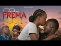 FREMA When Love Cost A Life A Film By Eddie Nartey Caleb Owiredu Ofori Audrey Akushika Kligo