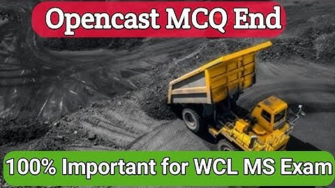 Opencast MCQ Final Part || WCL Mining Sirdar MCQ ||