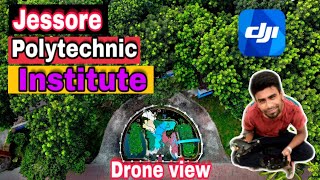 Drone view of jessore Polytechnic Institute