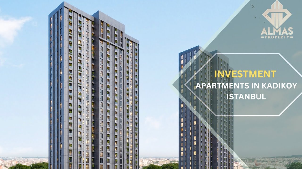 ISTANBUL REAL ESTATE KADIKÖY AFFORDABLE luxury project YouTube
