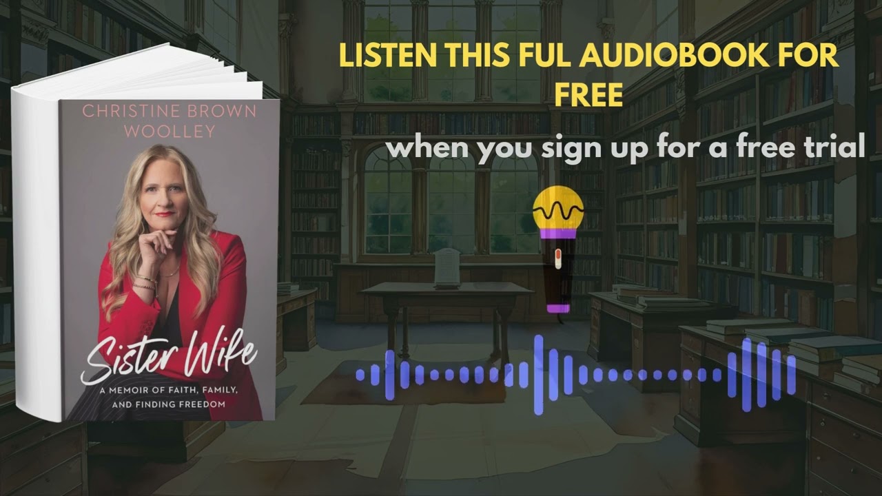 Sister Wife Audiobook | Christine Brown’s Powerful Story of Faith & Freedom