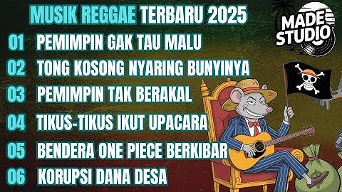 MUSIK REGGAE TERBARU 2025 | KUMPULAN LAGU REGGAE TERBARU FULL ALBUM, LAGU REGGAE TERBARU, LAGU REGE