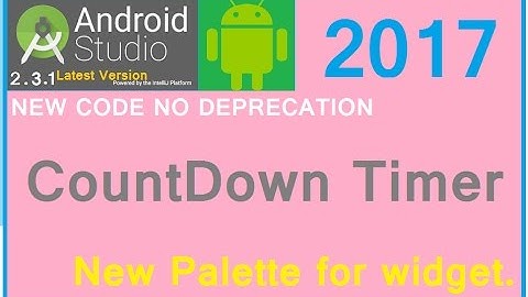Android CountDown timer example. Android Studio 2.3.3 supported (NEW) 2017