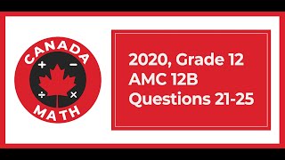 2020, Grade 12, AMC 12B | Questions 21-25
