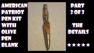 how to make a pen the details part 2 of 3